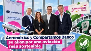 Aeroméxico y Compartamos apuestan por combustible sostenible